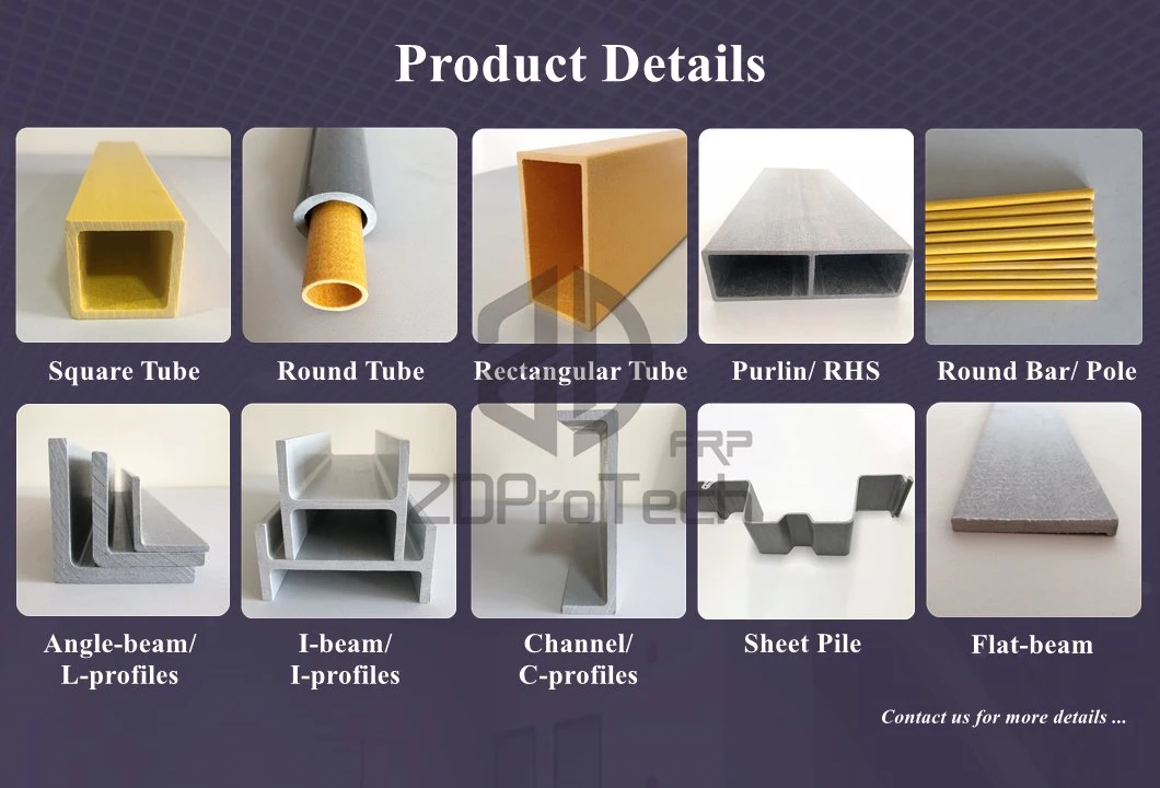 [MID Year Hot Sale] FRP Profiles FRP/ Fiberglass Square Tube/ Rectangular Tube/ Round Tube/ Channel/ Angle Beam/ I Beam/ I Profiles From Zdprotech